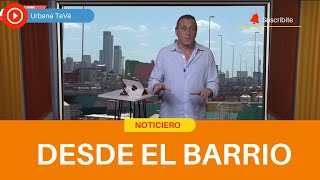 Noticiero "Desde el barrio" 16-10-2024- Urbana Tevé