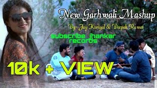 New // Garhwali Mashup  //Cover By //Jay Kuriyal /& /Deepak Rawat