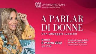 A parlar di donne - con Selvaggia Lucarelli