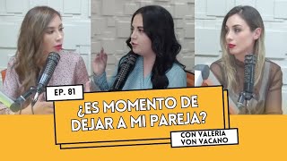 Ep. 81 - ¿Es momento de dejar a mi pareja? Síntomas de que tu relación está por terminar