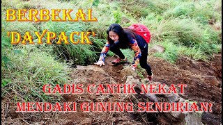 GADIS CANTIK NAIK GUNUNG