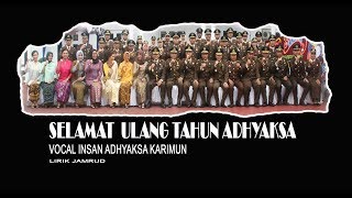 SELAMAT ULANG TAHUN INSAN ADHYAKSA