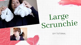 How to make a large scrunchie DIY Tutorial