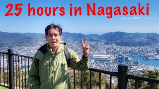 Nagasaki travel :25 hours in Nagasaki (March 2023)