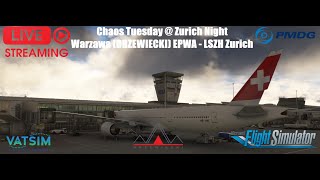 ✈️ Chaos Tuesday @ Zurich Night ✈️ Drzewicki Warschau EPWA - LSZH Zurich | PMDG 777-300ER | VATSIM