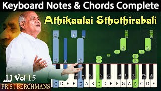 Adhikaalai Sthothira Bali Keyboard Notes & Chords | அதிகாலை ஸ்தோத்திரப் பலி | Berchmans | JJ Vol 15