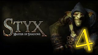 Styx: Master Of Shadows - 4 (сложность "Гоблин") - Как же вы меня бесите..