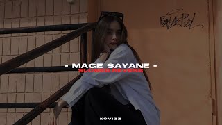 Mage Sayane (slowed+reverb)