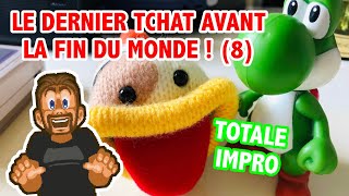 Le Dernier Tchat avant la fin du monde ! (8) (Feat.Benzaie)