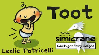 Toot | Leslie Patricelli | Children’s books read aloud | children stories