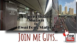 MTR View from #Prince Edward Station to Kwai Fong Station || Join me po  Pandagdag Oras lang Guys,