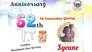 SYEANE and Mom (B.15) _ Lomba Membuat Kue Kering#Anniversary 52 th TK Fransiskus Gisting