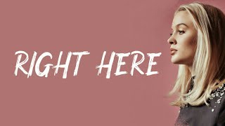 Zara Larsson - right here (Lyrics)🎵