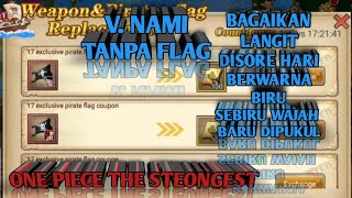 BERBURU FLAG NAMI || ONE PIECE THE STRONGEST