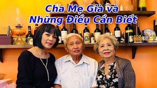 Cha Mẹ Già và Những Điều Cần Quan Tâm