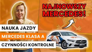 NAUKA JAZDY NAJNOWSZYM MERCEDESEM KL. A - czynności kontrolno obsługowe