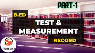 Test & Measurement Record For B.ed in Tamil.|2021| |B.ed| |Tamil| Part-1