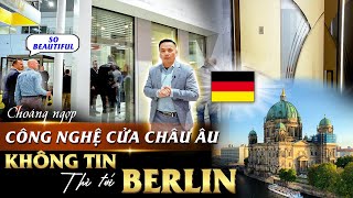 CỬA NHÔM CHÂU ÂU - TINH HOA NGÀNH CỬA NHÔM THẾ GIỚI |KHÁM PHÁ CỬA NHÔM ĐỨC (PHẦN 3)