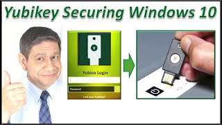 Configuring a Yubikey to Protect Local Accounts on a Windows 10 PC