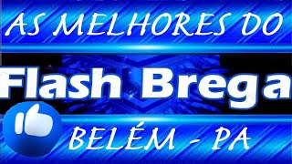 FLASH BREGA BELÉM   PA