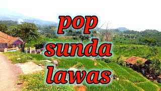 POP SUNDA LAWAS SERASA INGET KAMPUNG HALAMAN