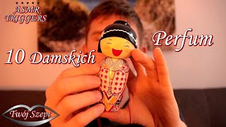 {ASMR Po Polsku} Damskie Perfumy Top 10 Dla Ciebie 😏 Perfume, Triggers Tapping 🎧