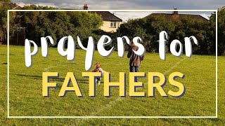 Prayers for Fathers - Fathers Day Prayers 2024