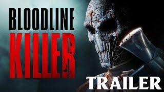 Bloodline Killer - TRAILER