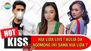 NIA LIDA LIVE ! NIA LIDA DAN AULIA DA NGOMONGIN INI TERNYATA?