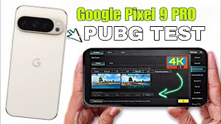 Google Pixel 9 Pro Pubg Test | Tensor G4