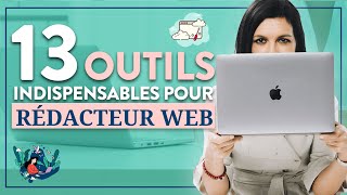 ☕️ 13 OUTILS pour RÉDACTEUR WEB