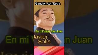 EN MI VIEJO SAN JUAN-Con letra