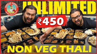 Unlimited Non-Veg Thali ₹ 450/- || जितना चाहो उतना खाओ ||Kukkad Rangila Lucknow