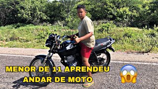 MENOR DE 11 APRENDENDO ANDAR DE MOTO