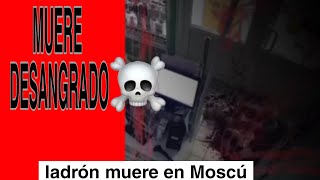 Le COSTO LA VIDA| Entro a  robar a una farmacia en Moscú y comete grave error🚨