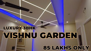 LUXURY 3BHK FOR SALE | VISHNU GARDEN | 85 LAKHS ONLY