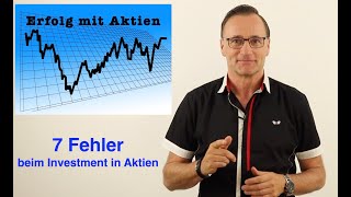 7 Fehler, die du beim Investment in Aktien vermeiden solltest!