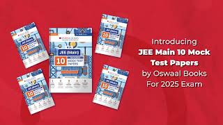 Do Effective Preparation with Oswaal JEE Main 10 Mock Test Papers | JEE Main Mock Test #JEEMains