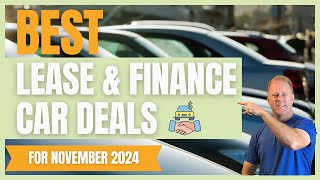 The BEST Vehicle Lease Deals - November 2024