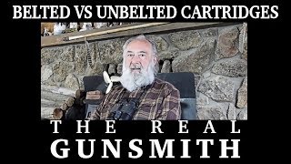 Belted vs Unbelted Cartridges