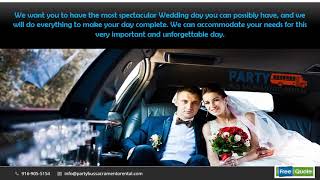 Look like The Best Bride with Sacramento Wedding Limos