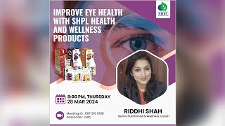 IMPROVE EYE HEALTH WITH SHPL HEALTH AND WELLNESS PRODUCTS