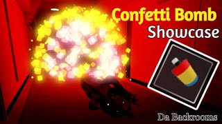 Confetti Bomb Showcase - Da Backrooms