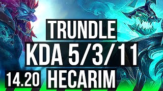 TRUNDLE vs HECARIM (JGL) | 5/3/11 | EUNE Diamond | 14.20