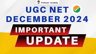 UGC NET DECEMBER 2024 | Exam Latest Update | SHOCKING !!!