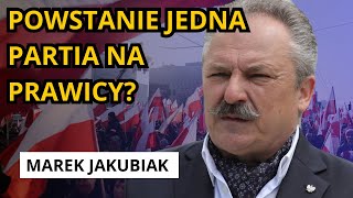 JAKUBIAK: Trzeba zjednoczyć prawicę i zbudować jeden wielki obóz patriotyczny