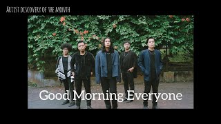 Artist Discovery of the Month - May: Good Morning Everyone (song playlist)