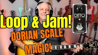 Using a Looper to Practice Dorian Scale!