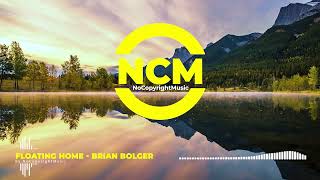 Floating Home - Brian Bolger [NO COPYRIGHT MUSIC] Royalty Free Music | Background Music For Vlogs