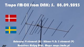 Tropo FM-DX from DNK, S 08.09.2023